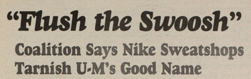 sitio insalubre Diariamente Early Organizing Against Nike · Exhibit · Ending the Business of Injustice:  Anti-Sweatshop Activism at the University of Michigan, 1999-2007