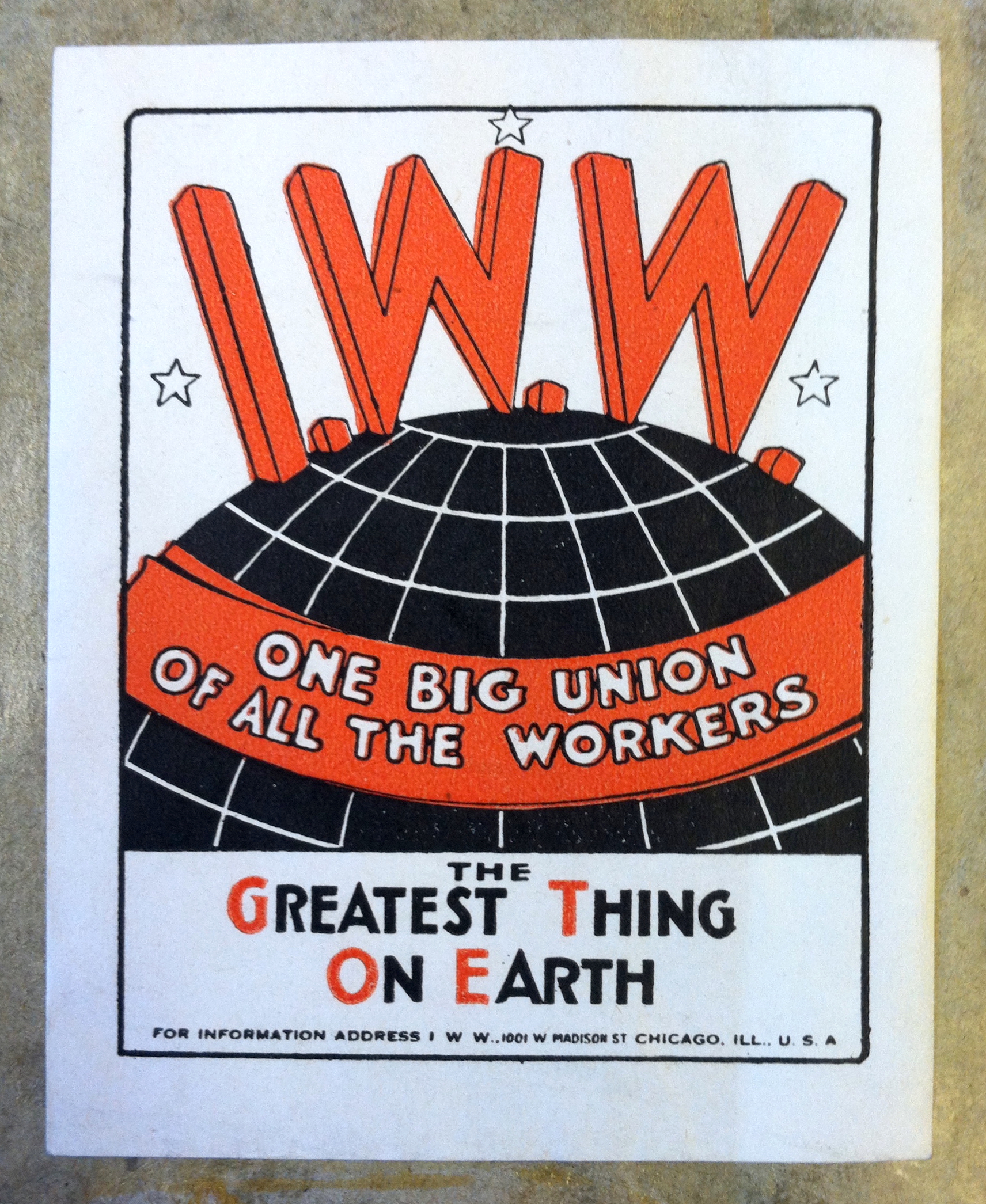 One Big Union of All the Workers, the Greatest Thing on Earth - Wikisource,  the free online library