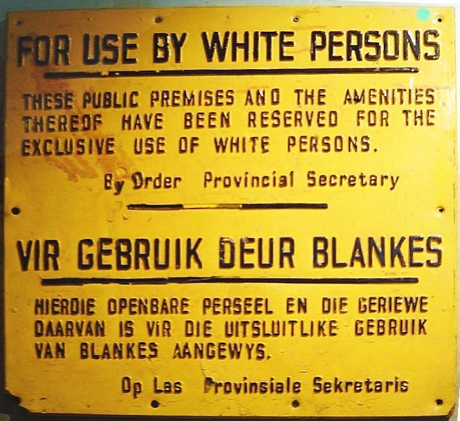 Apartheid Era Sign in English and Afrikaans